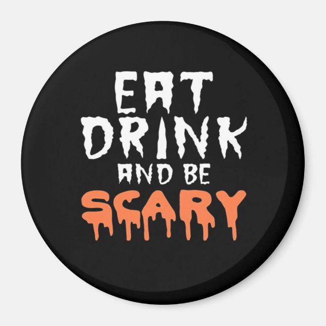 Ät Drick Och Var Skräckigt Rolig Halloween Minimal Magnet (Framsidan)