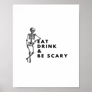 Ät Drick Och Var Skräckinjagande Halloween Skelett Poster