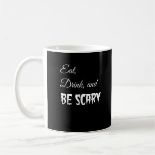 Ät Drick Och Var Skrämmande Rolig Halloween Retro Kaffemugg
