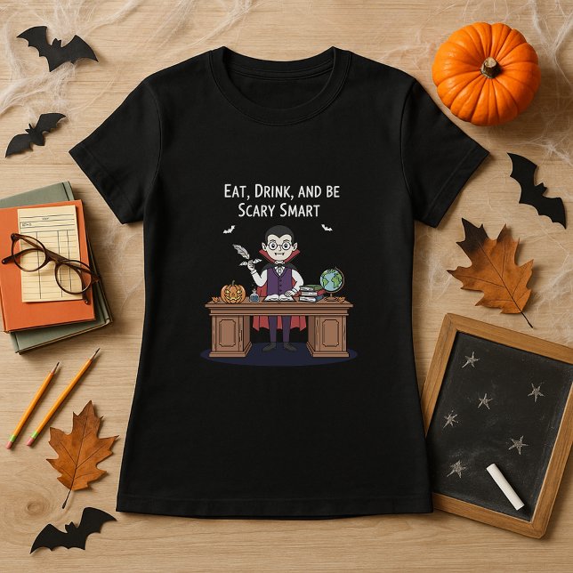 Ät, drick och var smart lärare Halloween T Shirt (Skapare uppladdad)