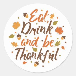 Ät, drick och var snäll och Thanksgiving märke