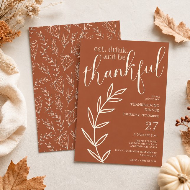 Ät, drick och var tacksam tackdagsmiddag  inbjudningar (Eat Drink and be Thankful Thanksgiving Dinner Invitation with Hand Drawn Florals)