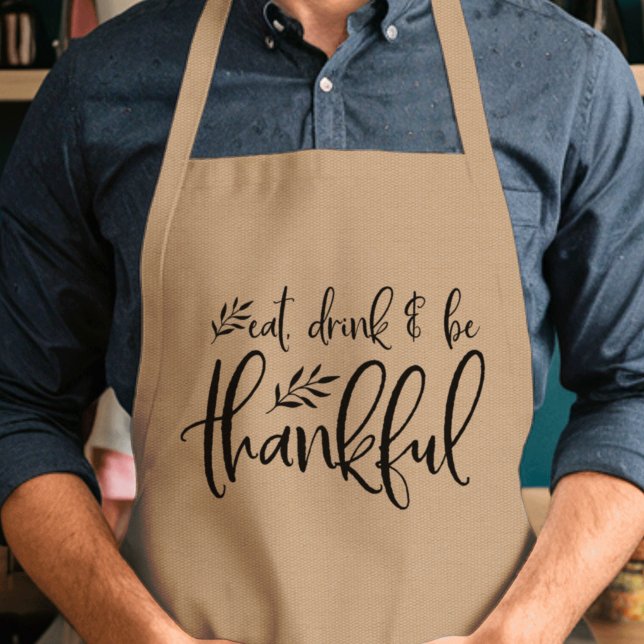 Ät, drick och var tacksam Thanksgiving Förkläde (Skapare uppladdad)