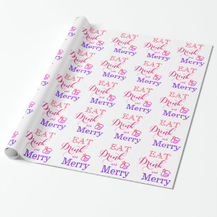 Ät Drick och vara Merry - bin Presentpapper
