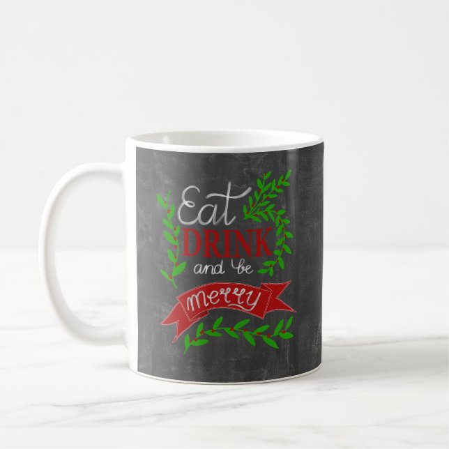 Ät, drick och vara Merry chalkboard Kaffemugg (Vänster)