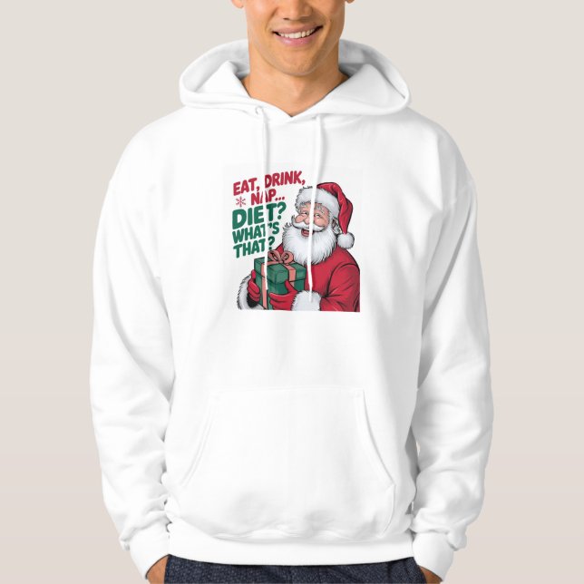 Ät Drick Sov vad är Diet, rolig Tomte Hoodie (Framsida)
