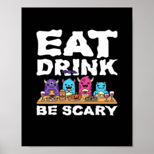 Ät Drick Var Rädd Monster Halloween Kreativ Poster