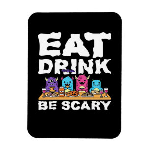Ät Drick Var Rädslig Monster Halloween Kreativ Magnet