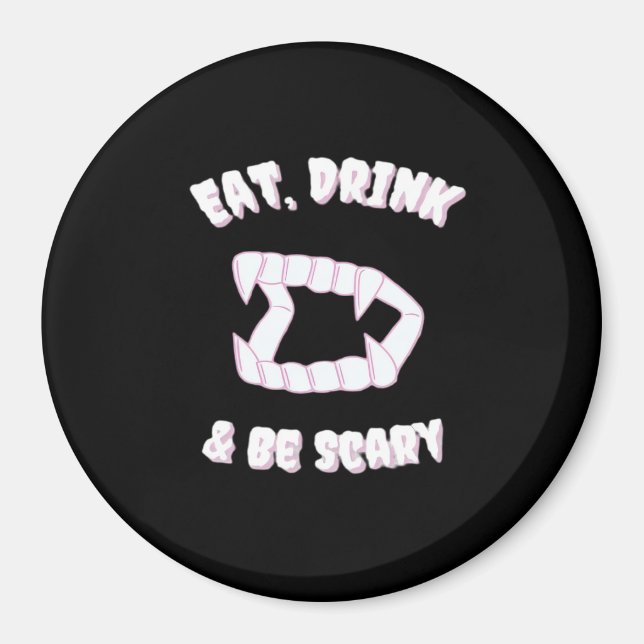 Ät Drick Var Rädslig Vampyr Minimalistisk Stil Magnet (Framsidan)