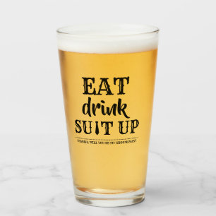 Ät Drink Kostym Up - lustigt Groomsman Frieri Glaskopp