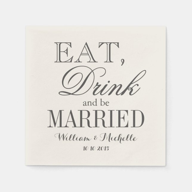 Ät dryck och gifta ecru bröllop napkins pappersservett (Framsidan)