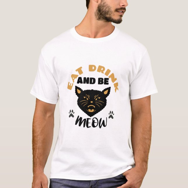 Ät dryck och mö t shirt (Framsida)