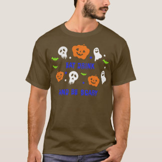 Ät dryck och var försiktig Halloween Party Tee