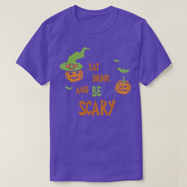 Ät dryck och var försiktig på Halloween. T Shirt (Design framsida)