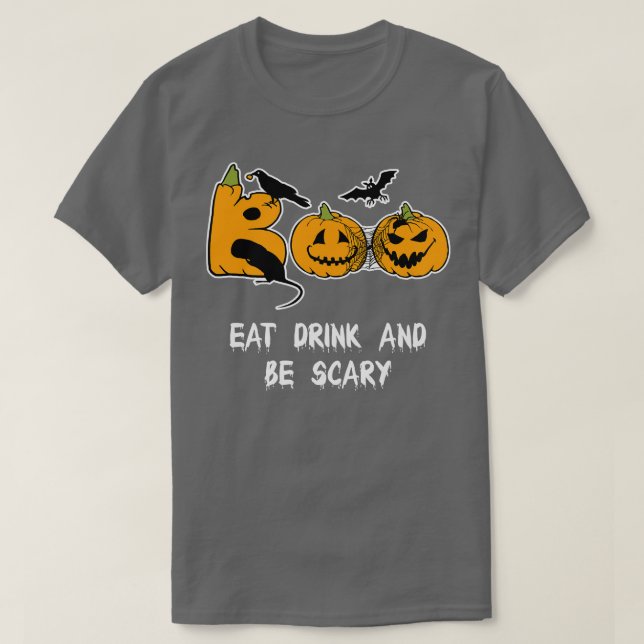 Ät dryck och var försiktig på Halloween. T Shirt (Design framsida)