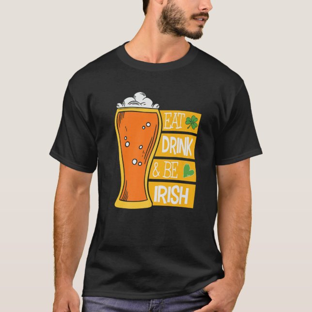 Ät dryck och var iriskynlig St patricks day Graph T Shirt (Framsida)