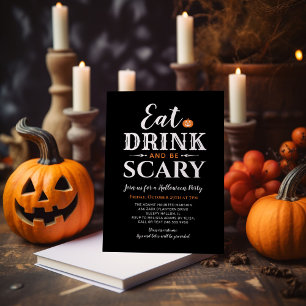 Ät dryck och var scary Halloween Black Typography Inbjudningar