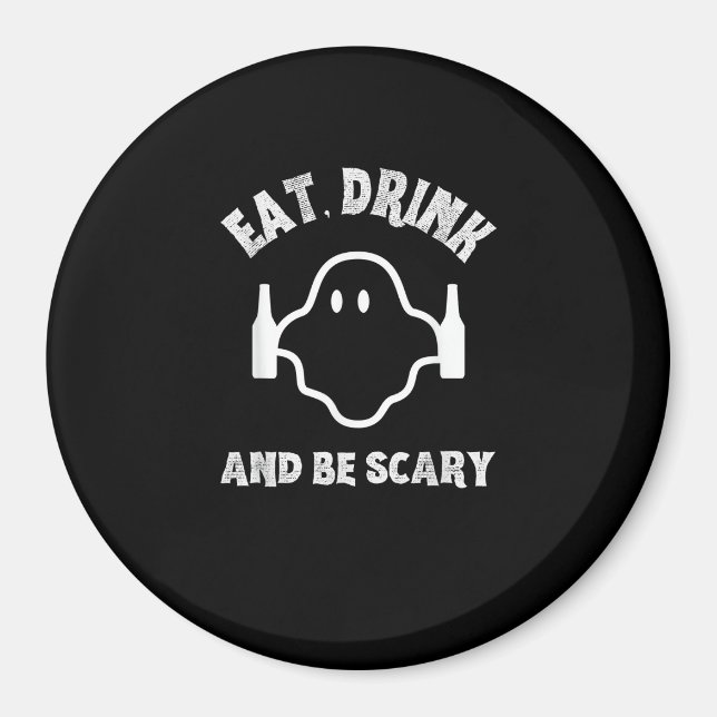 Ät dryck och var scary Halloween fest Funny Ghost Magnet (Framsidan)