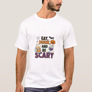 Ät dryck och var scary Halloween fest T-shirt