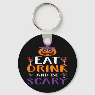 Ät dryck och var scary Halloween fest Witch Drink Nyckelring