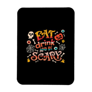 Ät dryck och var scary Halloween-funny Essential C Magnet