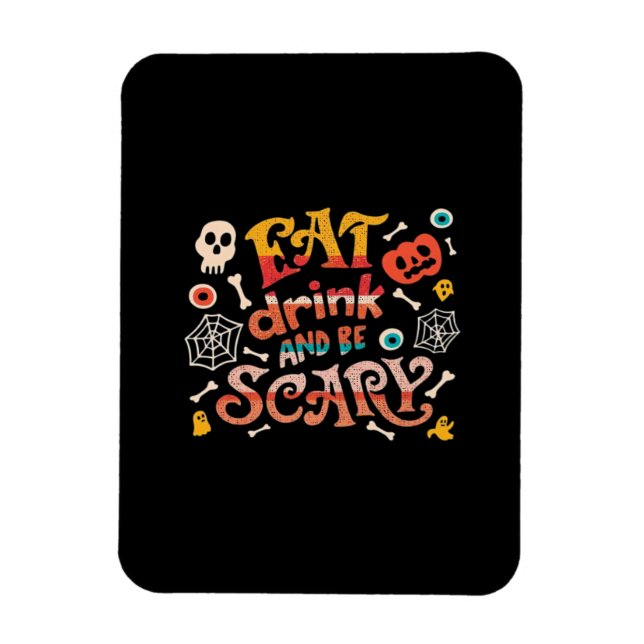 Ät dryck och var scary Halloween-funny Essential C Magnet (Vertikal)