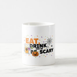 Ät dryck och var scary Halloween Funny Party Kaffemugg