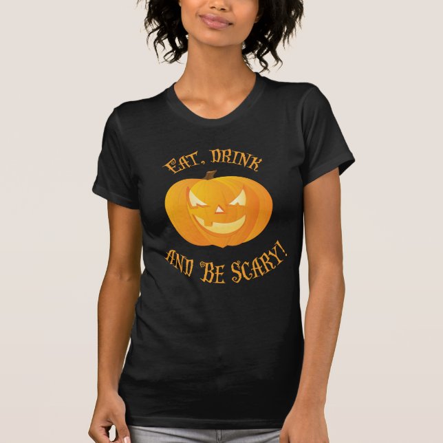 Ät dryck och var scary Halloween-sköldar T-shirt (Framsida)