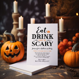 Ät dryck och var scary Halloween White Typography Inbjudningar