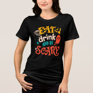 Ät dryck och var scary Typography Halloween T Shirt