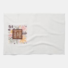 Ät dryck och var tacksam kökshandduk