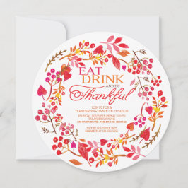 Ät dryck och var tacksam Thanksgiving Middag Inbjudningar