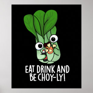 Ät dryck och var vänlig och fyllig Veggie Pun Mörk Poster