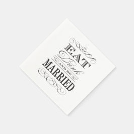 Ät dryck och vara gift Elegant bröllop Pappersservett