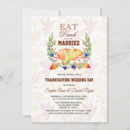 Ät dryck och vara MARRIED Thanksgiving Bröllop Inbjudningar