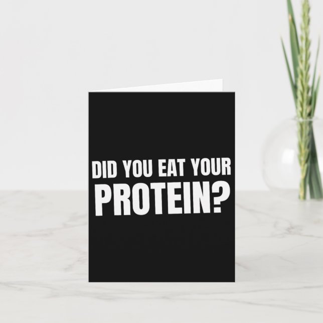Ät du din protein Bodybuilding Fitness Humo Kort (Framsida)