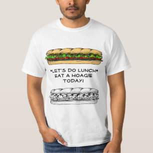 Ät en Hoagie-dag T Shirt