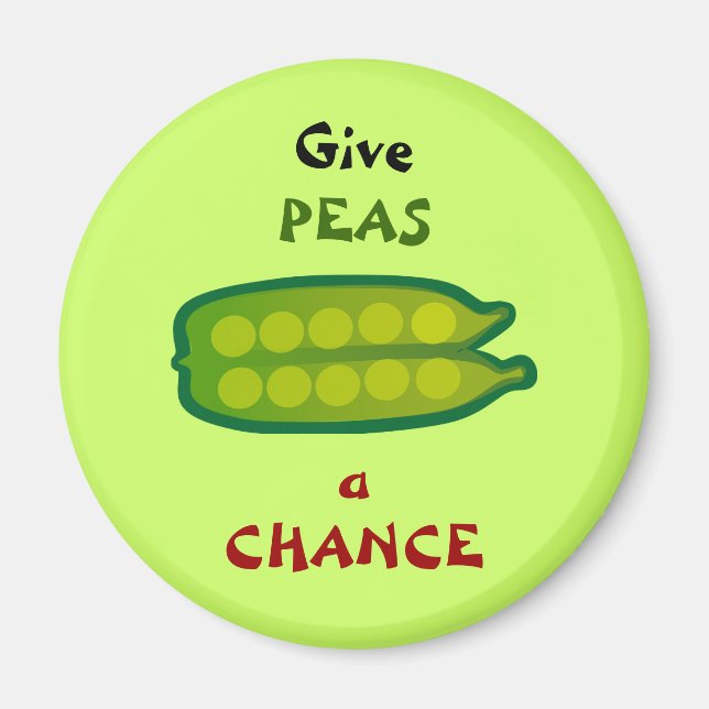Ät era Veggies Ge PEAS a CHANCE Magnet (Framsidan)
