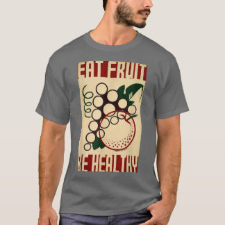 Ät frukt, var hälsosam, federal konsthantverk Retr T Shirt