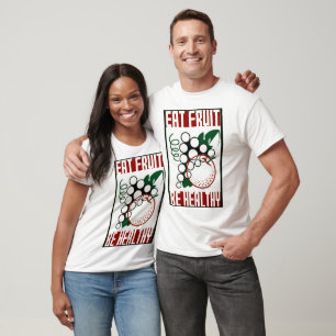 Ät frukt - var hälsosam - WPA-Poster - marknadsför T Shirt