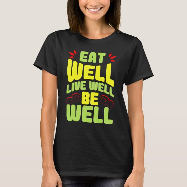 Ät gott och väl.. t shirt (Framsida)