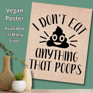 Ät ingenting som poops, Vegan Poster