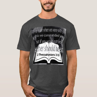 Ät inte 2 Thessalonikerbrevet T Shirt