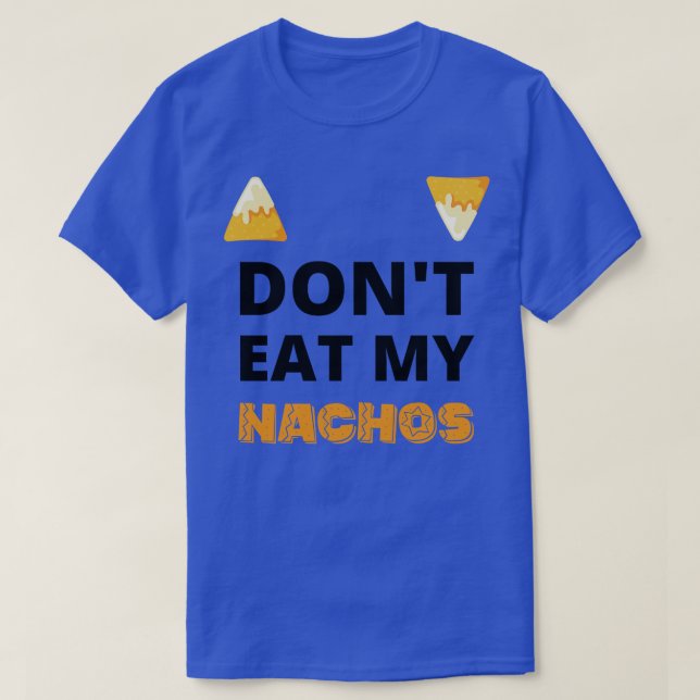 Ät inte min nachos cinco de mayo firande t shirt (Design framsida)