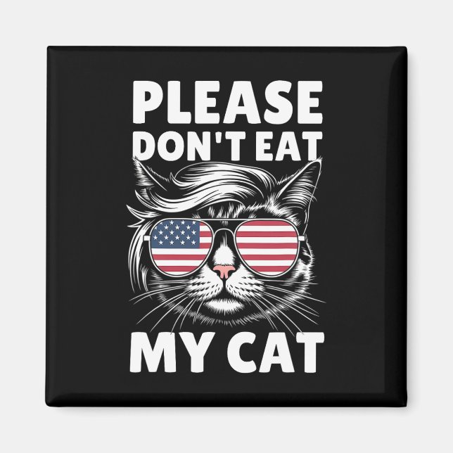 Ät inte mitt Cat Funny Strange News Funny S Magnet (Framsidan)