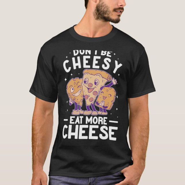 Ät inte ost mer Ost Maker Pizza gouda T Shirt (Framsida)