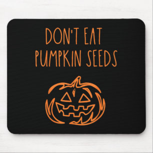 Ät Inte Pumpafrön Rolig Halloween Musmatta