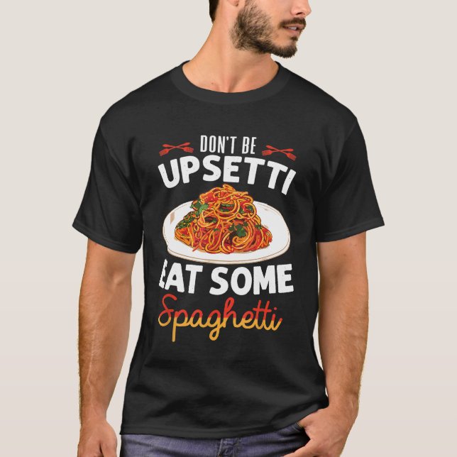 Ät lite Spaghetti Homemade Pasta T Shirt (Framsida)