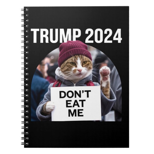 Ät Mig Inte Katter För Trump 2024  Anteckningsbok (Framsidan)