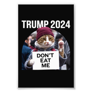Ät Mig Inte Katter För Trump 2024 Fototryck